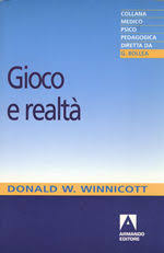 Donald Winnicott - Gioco e realtà